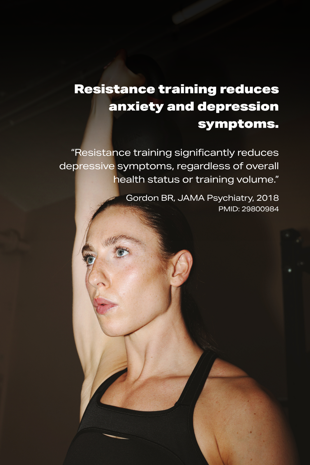 A woman in a black tank top stretches upward against a dark indoor background, with white text overlay about resistance training reducing anxiety and depression symptoms and a cited JAMA Psychiatry quote.